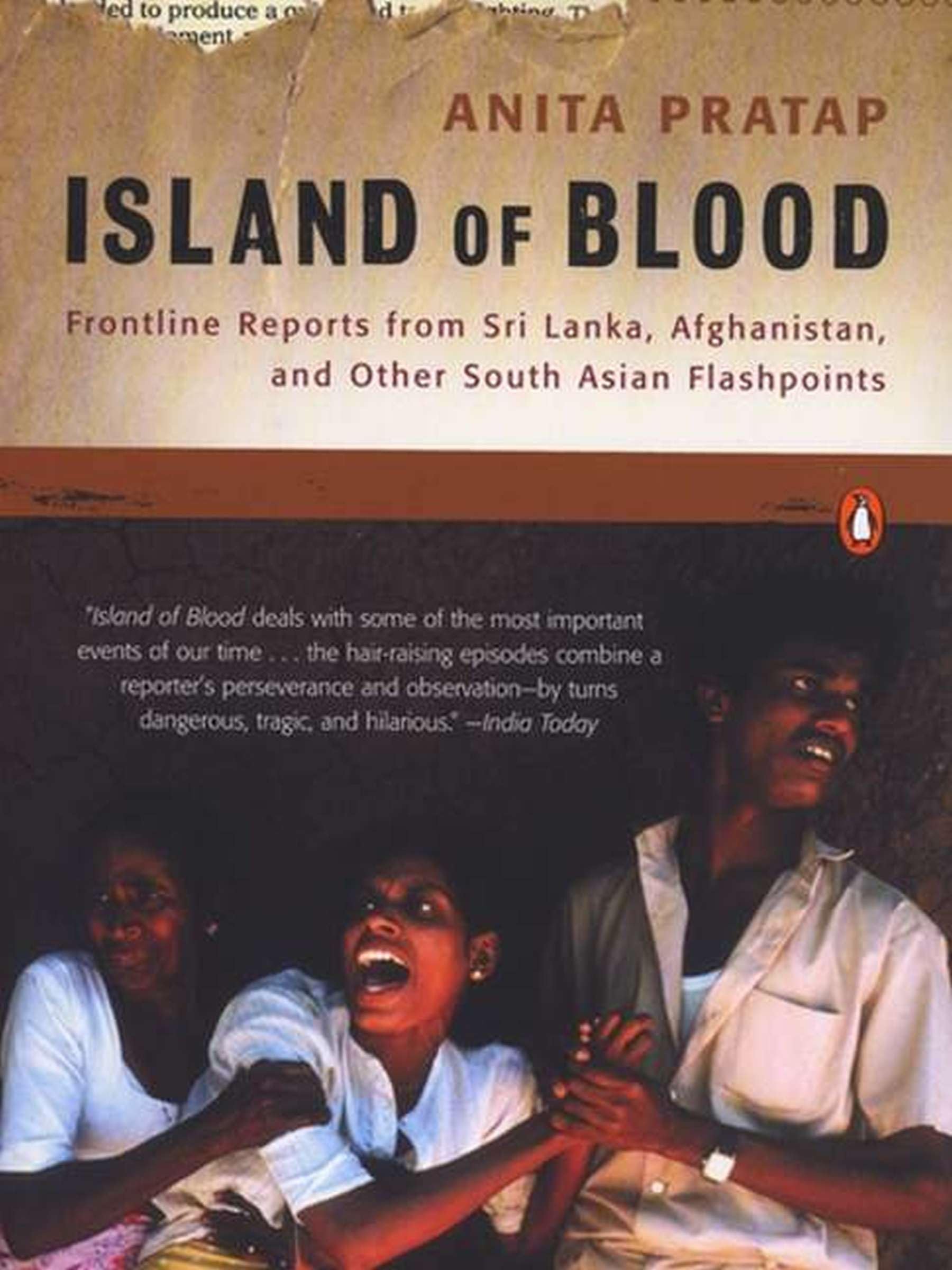 Buy Island of Blood: Frontline Reports from Sri Lanka, Afghanistan